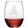 Games & Giftables Susquehanna Glass | Susquehanna Glass "Eat, Drink, Be Merry" Set Of 4 21Oz Stemless Wine Glasses Home Bar Carts & Accessories